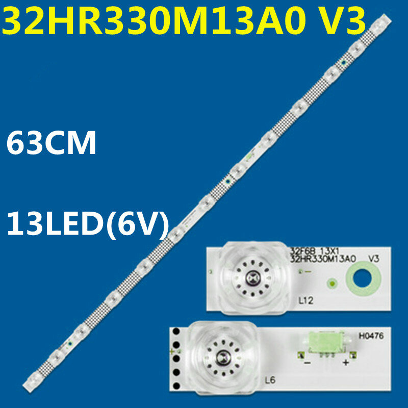 Strip lampu latar LED, Strip LED 630MM 13LED(6V) untuk 32L2F 32A160J 32F8H 32L8H L32F3301B vvv3 32D2006V2W13C1B63014