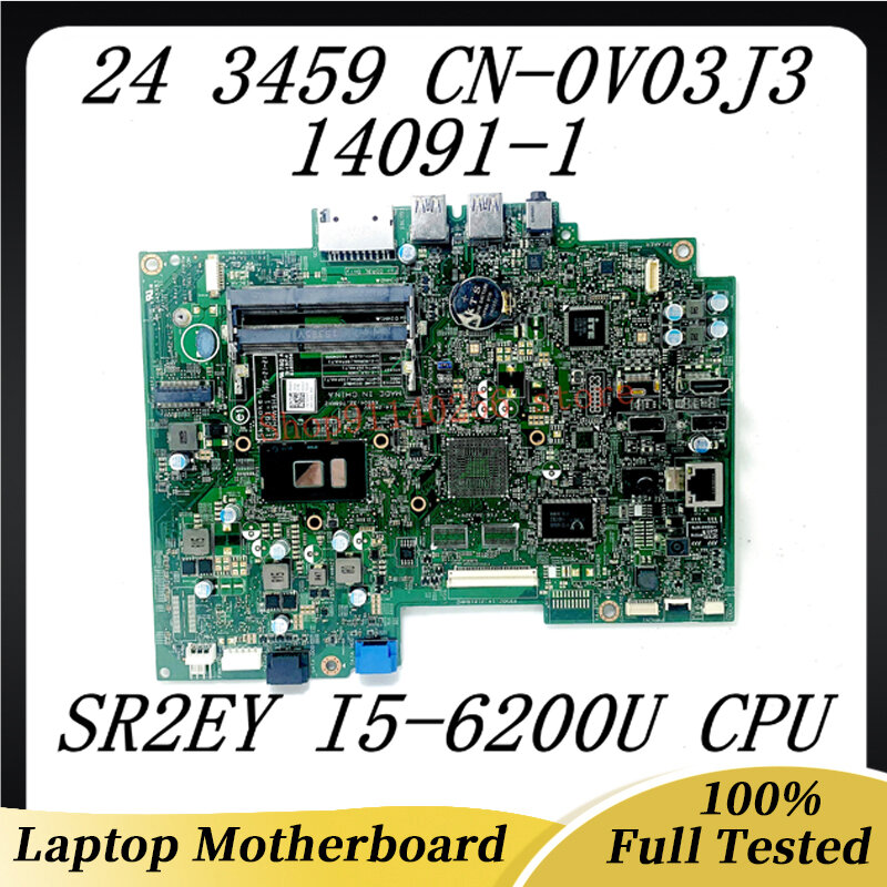 CN-0V03J3 0V03J3 V03J3 جديد اللوحة الرئيسية لأجهزة الكمبيوتر المحمول ديل انسبايرون 24 3459 اللوحة 14091-1 واط/SR2EY I5-6200U وحدة المعالجة المركزية DDR3L 100% اختبارها