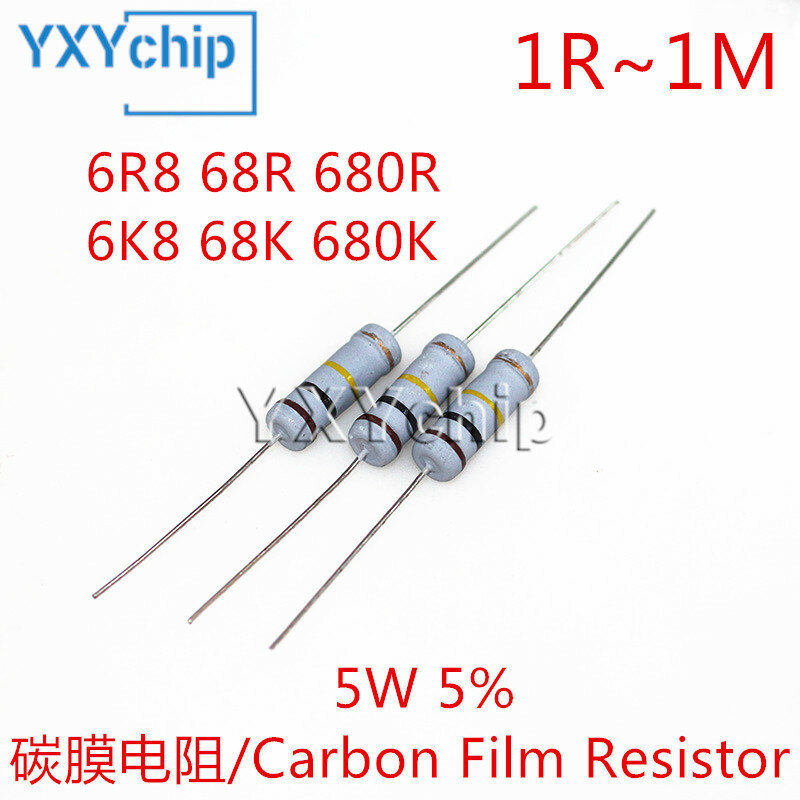 10pcs 5W Carbon Film Resistor 5% 6R8 68R 680R 6K8 68K 680K 6.8Ohm 68Ohm 680Ohm 6.8KOhm 68KOhm 680KOhm