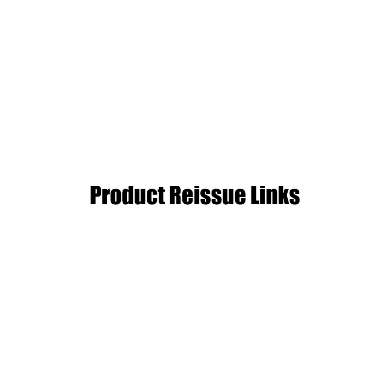 Product Reissue Links