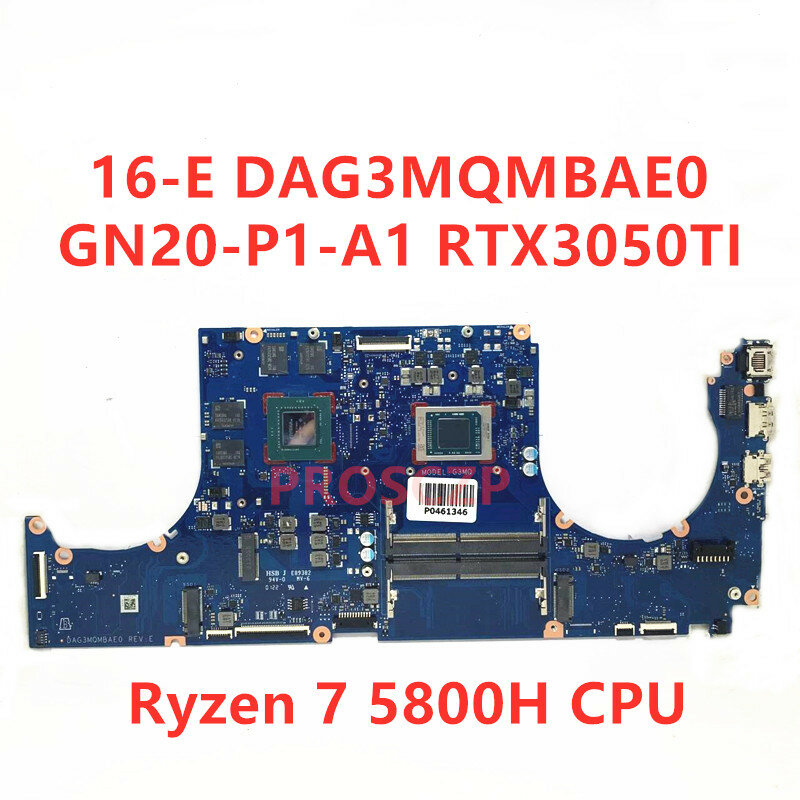 เมนบอร์ด DAG3MQMBAE0สำหรับเมนบอร์ด HP 16-E แล็ปท็อป GTX1650/RTX3050TI ที่มี R5 5600ชม. R7 100% ซีพียู5800ชม. ผ่านการทดสอบแล้วว่าทำงานได้ดี