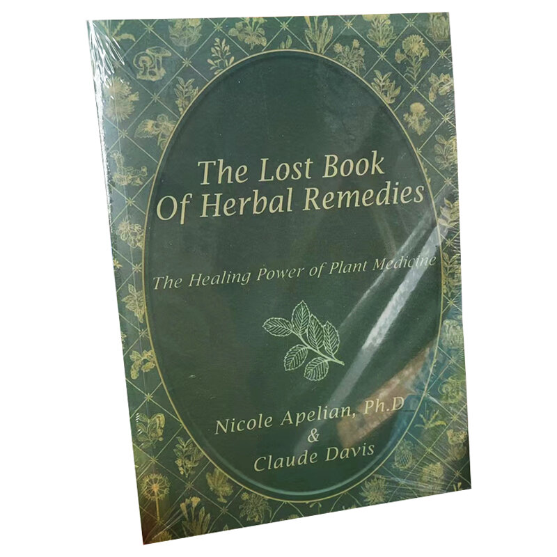 Книга о потерянных травяных средствах, лечебная сила растительной медицины, книга содержит цветные изображения