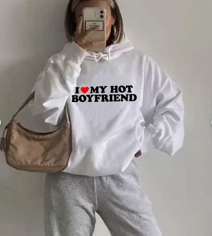 Funny Printed I Love My Hot Boyfriend/Girlfriend Hoodies Y2k Grunge Women Pullover Men Sweatshirt Autumn Winter Tops Streetwear