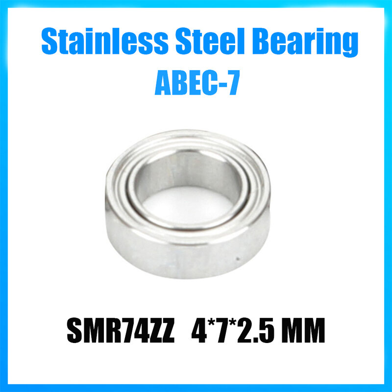 SMR74ZZ Bearing 4*7*2.5 mm ( 10PCS ) ABEC-7 Stainless Steel Ball Bearings Shielded  SMR74Z SMR74 Z ZZ