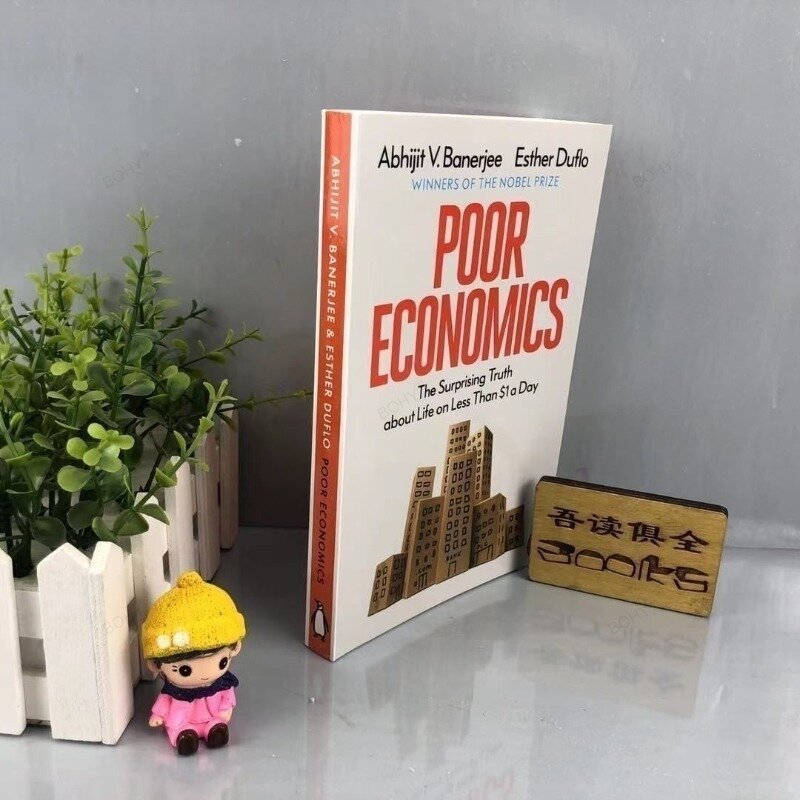 Плохая экономика от Abhijit V.Banerjee, лауреаты Нобелевской премии, книги по научно-исследовательской теории