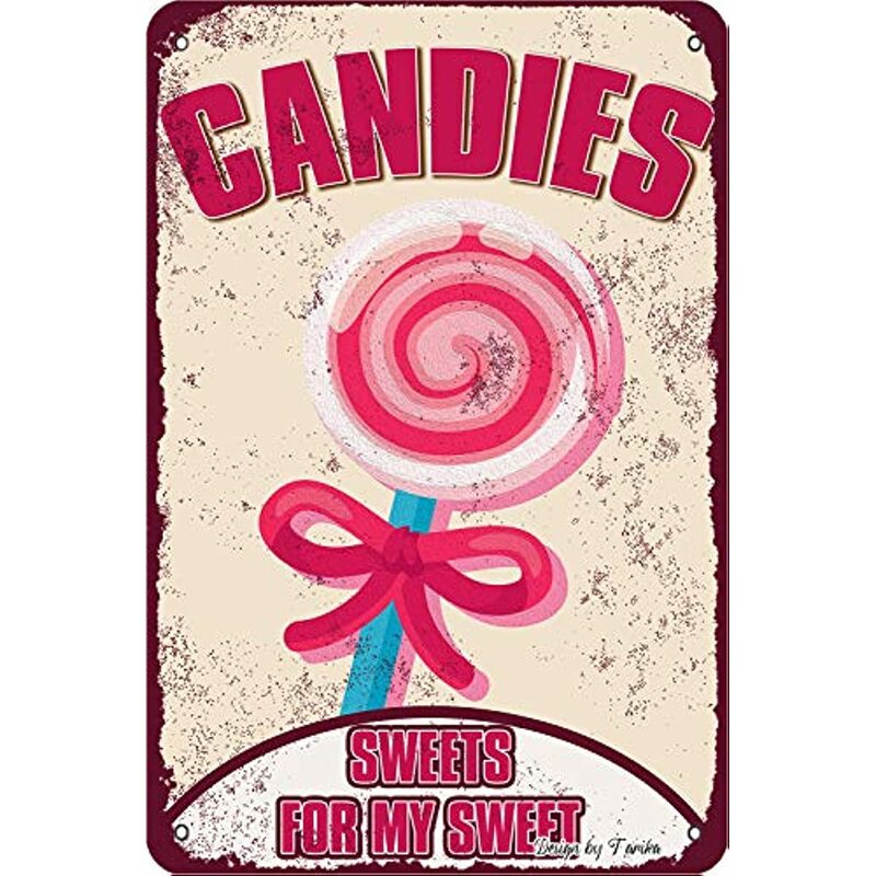 Candies Sweets for My Sweet Iron Poster Painting Tin Sign Vintage Wall Decor for Cafe Bar Pub Home Beer Decoration Crafts
