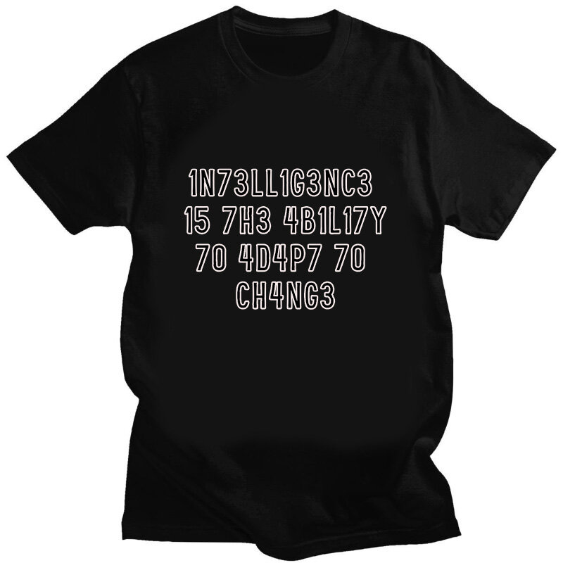 Kreative Männer T-Shirts lustige Geek Tops Intelligenz ist die Fähigkeit, sich anzupassen, um Buchstaben drucken T-Shirt männlich übergroße T-Shirt zu ändern