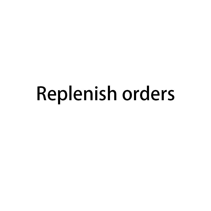 Replenish orders