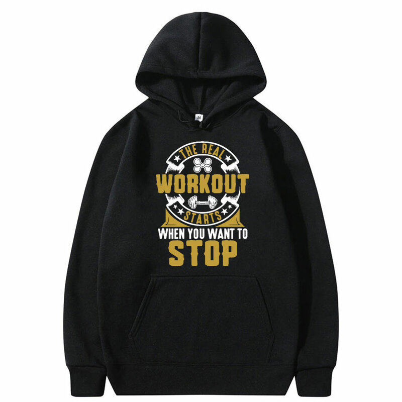 Funny The Real Workout Starts When You Want To Stop Graphic Hoodie Male Vintage Sweatshirt Men Women Fitness Gym Casual Hoodies