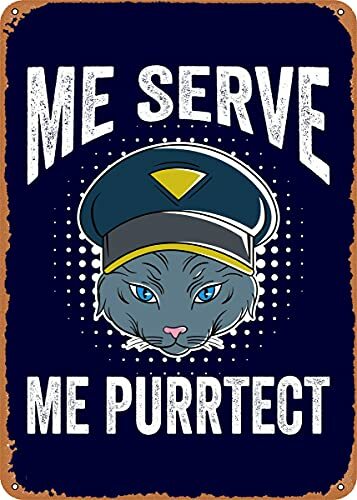 Me Serve Me Protect Cat Vintage Look Metal Sign charol Art Prints, regalo Retro, 8x12 pulgadas