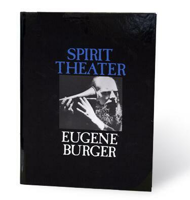 Spirit Theater de Eugene Burger, tours de magie