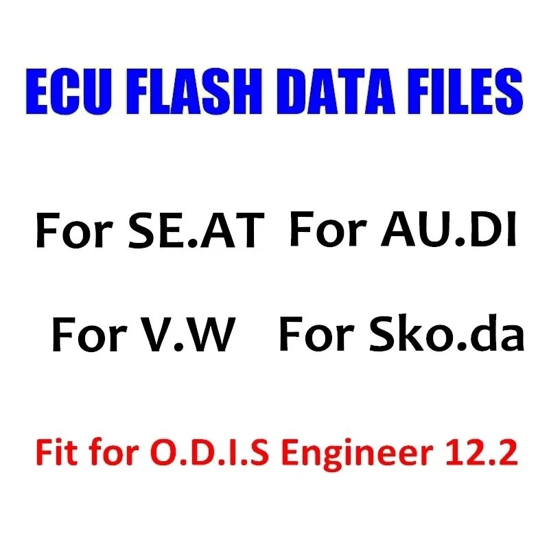 2024 ODIS Engineering Flashdaten ECU Firmware Flash Data Files per V.W per A.UDI For S.EAT for S.KODA + ODIS-E V12.2.0 Software