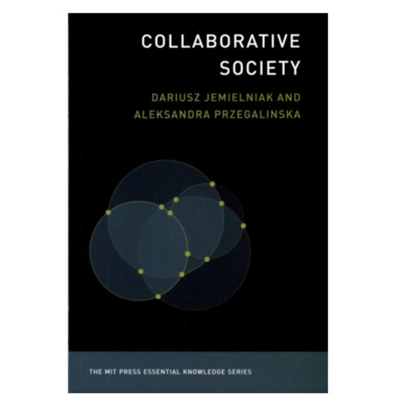 Sociedad colaborativa (Serie de conocimiento esencial MIT Press)