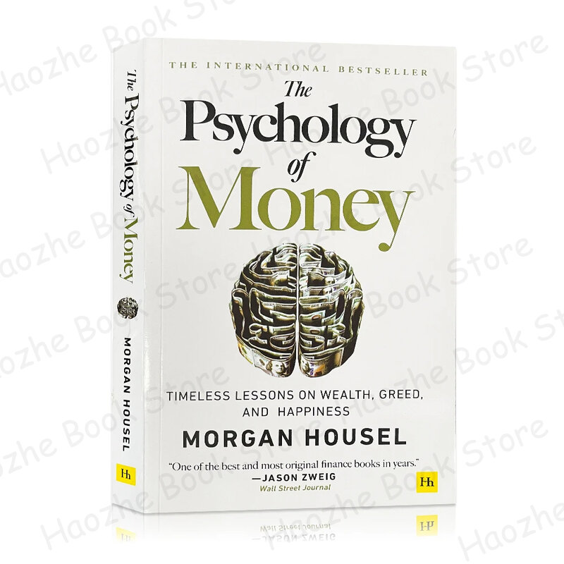 Die Psychologie des Geldes: zeitlose Lektionen über Reichtum, Gier und Glück von Morgan Housel Finanz bücher in Englisch