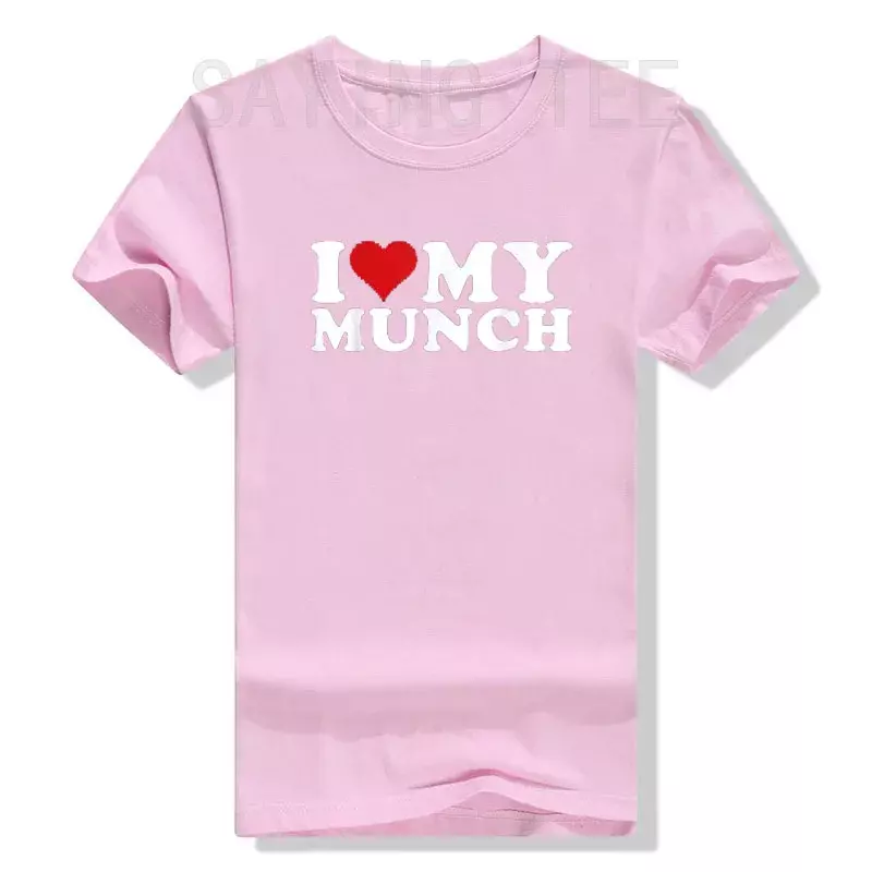 Proud Munch I Love My Munch T-Shirt I Heart My Munch Letters Printed Graphic Tee Tops Humor Funny Short Sleeve Blouses Gifts