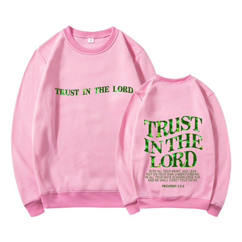 Women's Trust In The Casual Front And Back Printed Crewneck Long Sleeve Hoodless Hoodie Graphic Hoodie Women Pullover