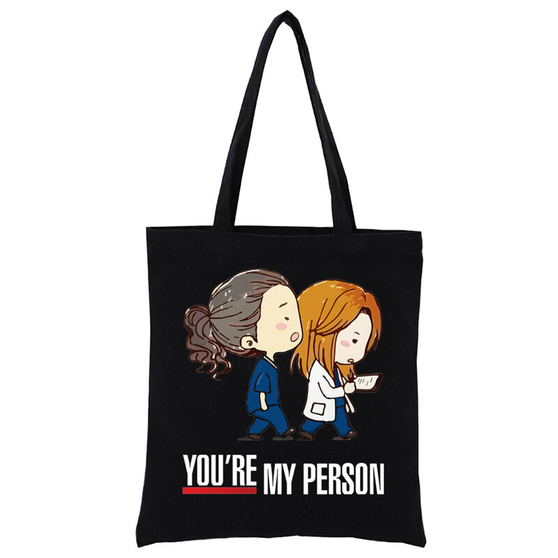 Greys Anatomy You are My Person Ullzang Hip Hop Hipster Cartoon Print Shopping Bags Girls Fashion Casual Pacakge Hand Bag
