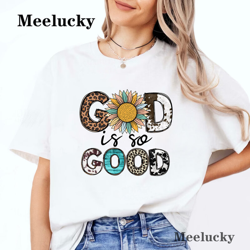 God Is So Good Women Print T-shirt Girl Leisure Pure Cotton Summer Short Sleeve Tee Tops Lady Female Clothing