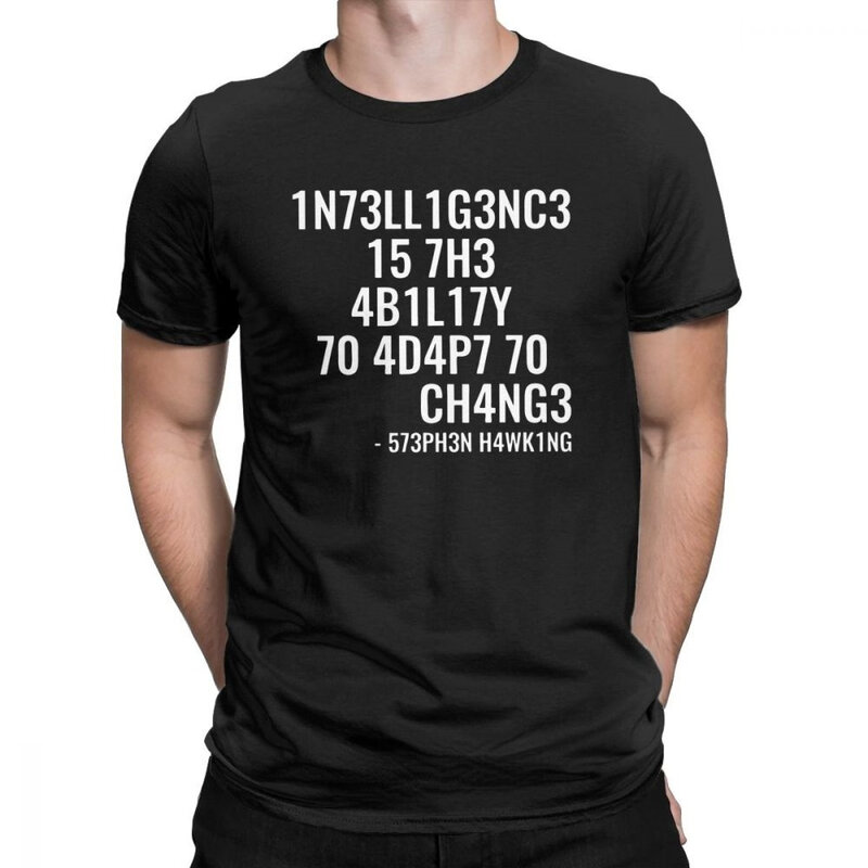 Creative Men TShirts Funny Geek Tops Intelligence Is The Ability To Adapt To Change Letters Print Tee Male Oversized T Shirt