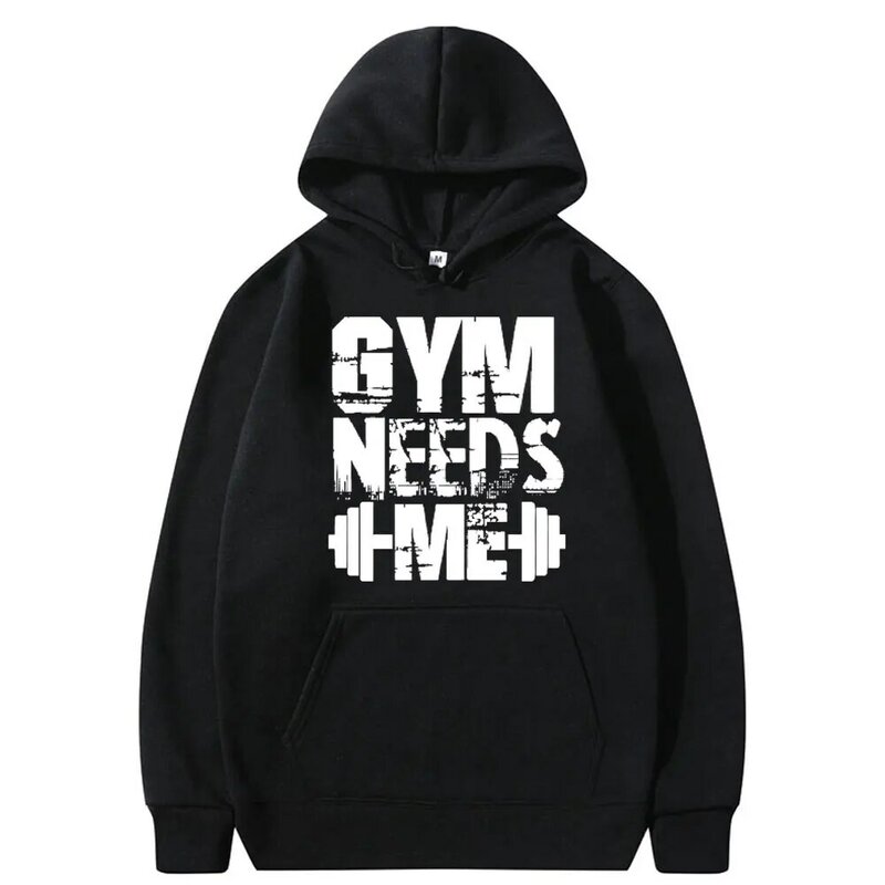 Funny Gym Needs Me Meme Graphic Hoodie Men Women Fitness Gym Vintage Sweatshirt Gothic Streetwear Male Casual Oversized Hoodies