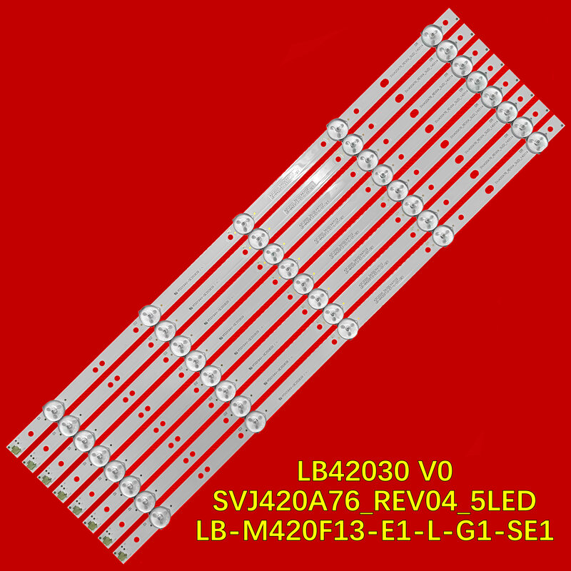 Bande de rétroéclairage TV LED pour 42C2000 LB-M420F13-E1-L-G1-SE1 SVJ420A76 _ REV04 _ 5LED LB42030 V0