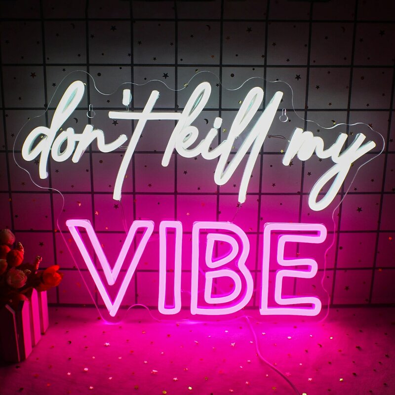 Don't Kill My Vibe Logotipo de neón LED, logotipo de neón para pared, interruptor de alimentación USB, adecuado para Bar, fiesta de cumpleaños, decoración del hogar