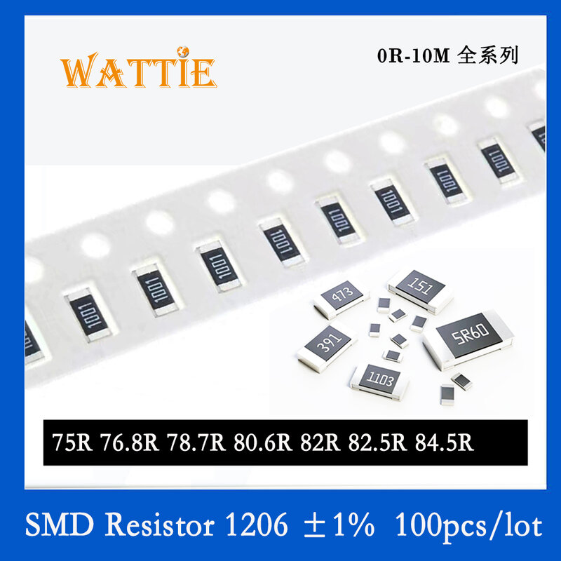 SMD 칩 저항기 1206 1% 75R 76.8R 78.7R 80.6R 82R 82.5R 84.5R 100PCs/로트, 1/4W 3.2mm x 1.6mm