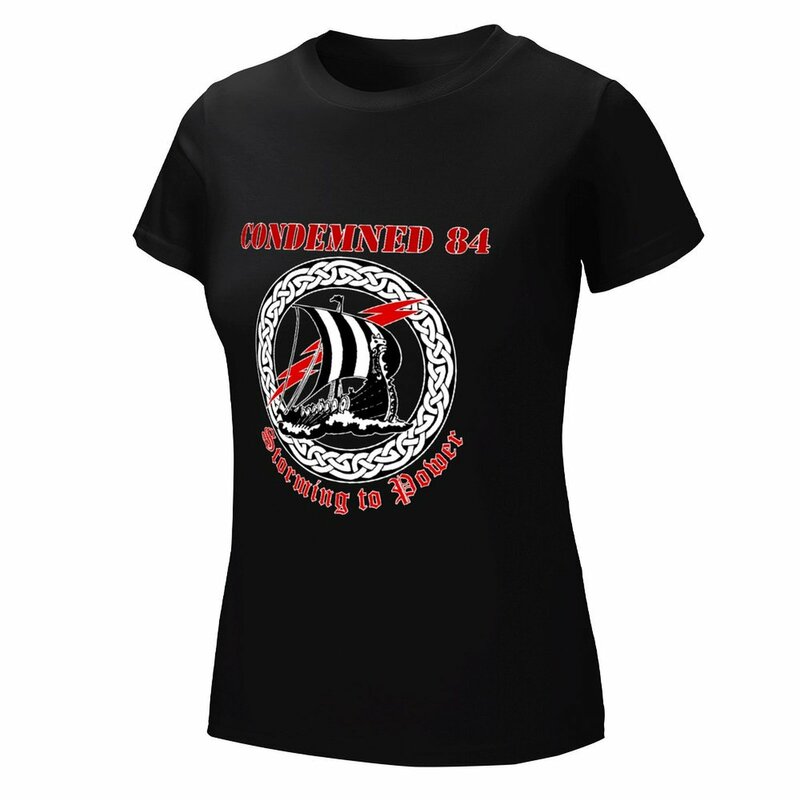Condemned 84 - Storming to Power T-Shirt cropped t shirts for Women tshirts woman