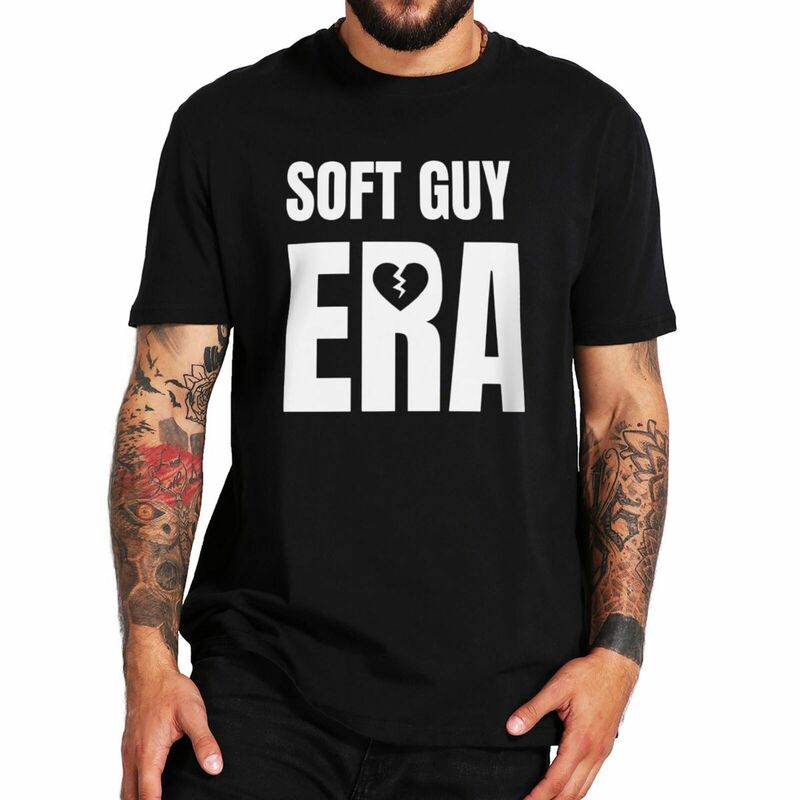 Soft Guy Ära T-Shirt lustige Geburtstags geschenk Männer Kleidung 100% Baumwolle atmungsaktiv lässig y2k T-Shirt EU-Größe