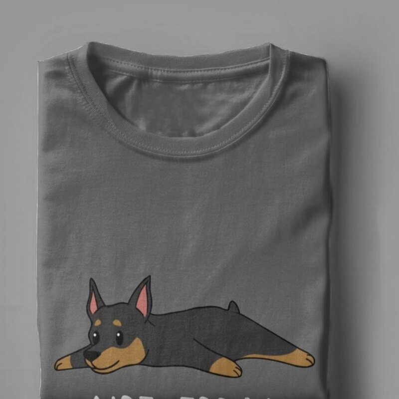 Lucu tidak hari ini miniatur Pinscher anjing Tshirts Atasan Pria kaus unik leher bulat kaus katun murni