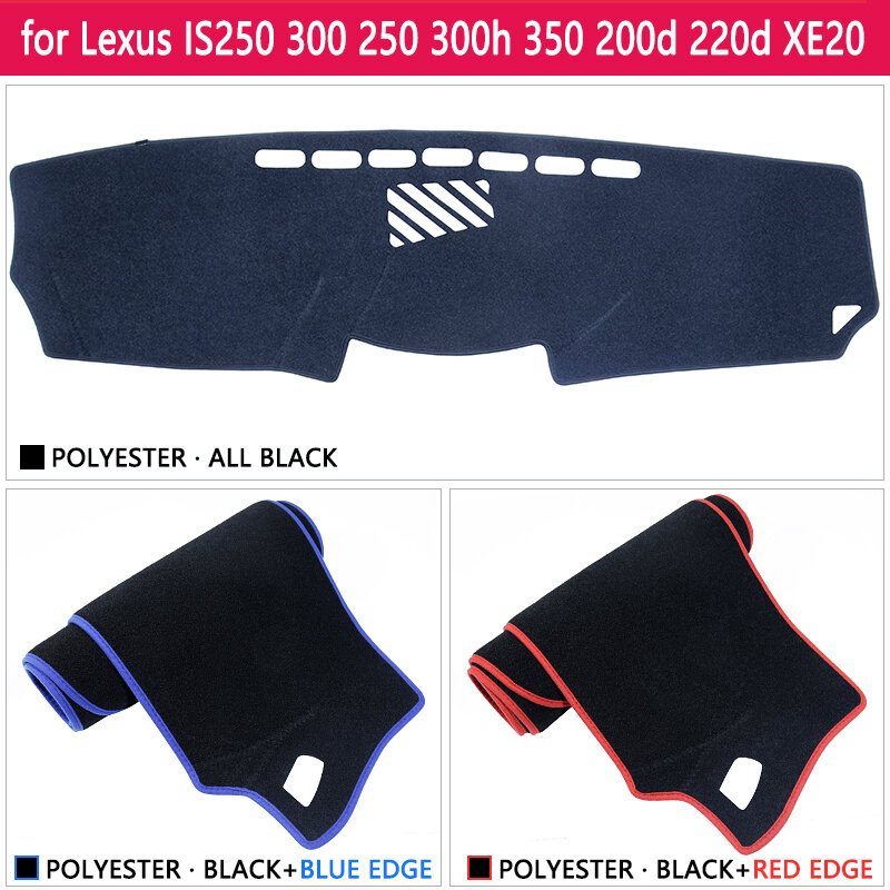 for Lexus IS 2006~2013 XE20 Anti-Slip Mat Dashboard Cover Pad Sunshade Dashmat Car Accessories IS250 300 250 300h 350 200d 220d
