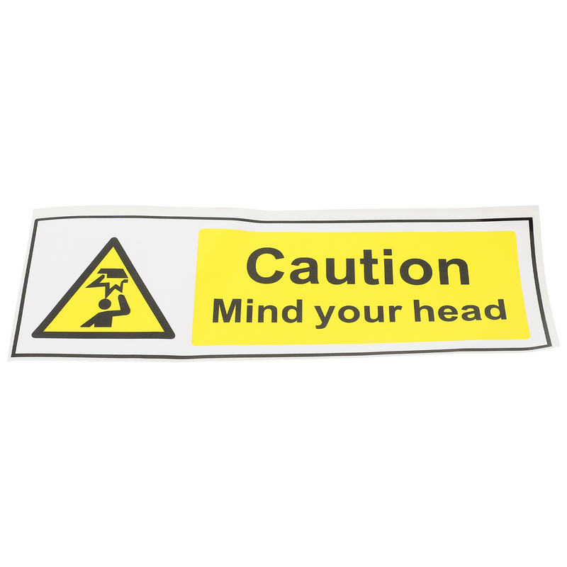 Auto-adesivo sinal de aviso, Seja lindo cabeça adesivo, baixos sinais de teto, O PVC Mind Your Mind