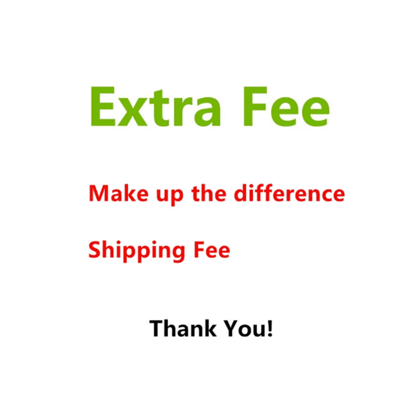 EXTRA MONEY For Difference Shipping Payment Shipping Fee