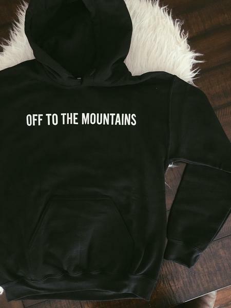 Off To the Mountains Hoodie Women Hoody Funny Sweatshirts Pullovers Unisex Tumblr Top Jumper Quote Casual Hoodies