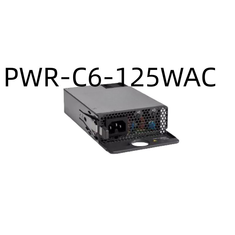 PWR-C6-125WAC โมดูลพลังงานของแท้ใหม่ PWR-C6-600WAC PWR-C6-1KWAC