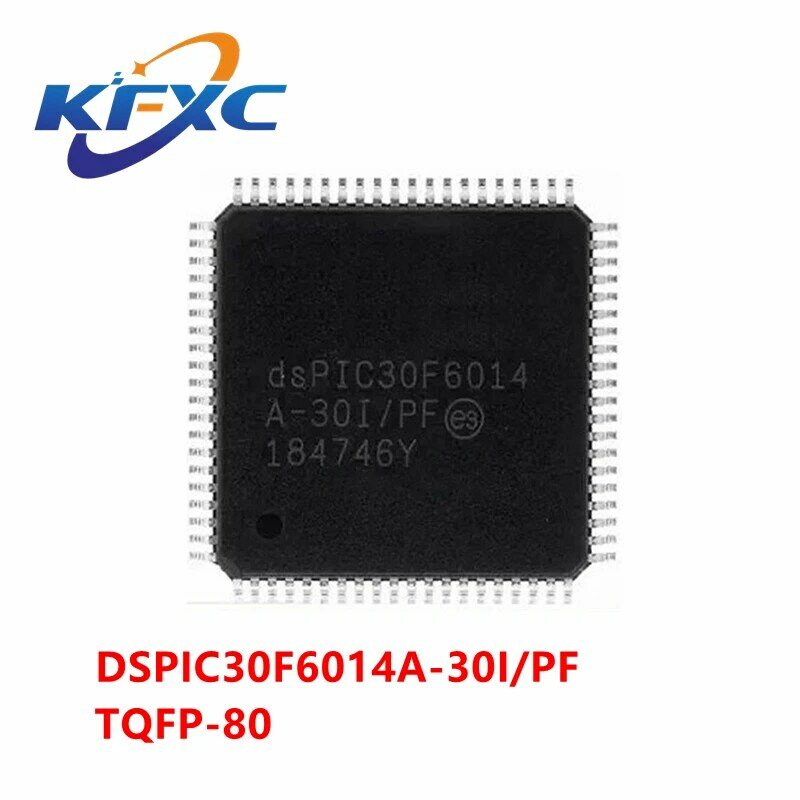 Dspic30f6014a TQFP-80 DSPIC30F6014A-30I/pf neues original
