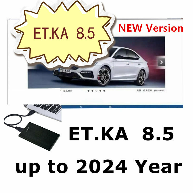 2023 последняя версия ET KA 8,5 каталог электронных запчастей для автомобилей поддержка для V/W + AU // DI + SE // AT + SKO // DA программное обеспечение для ремонта автомобилей