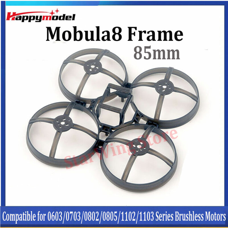 Happymodel Mobula8 85Mm Borstelloze Fpv Frame Voor 0603 0703 0802 0805 1102 1103 Borstelloze Motor Fpv Tinywhoop 2-3S Drones