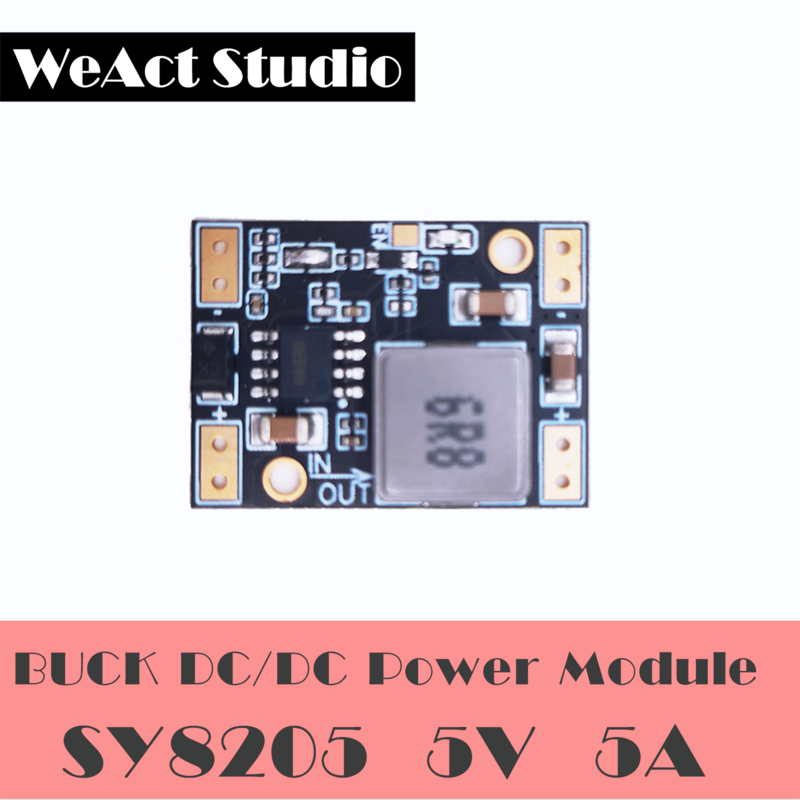 WeAct-Módulo reductor SY8205, unidad de alimentación de alta corriente, engranaje de dirección, 3,3 V, 5V, 9V, 12V