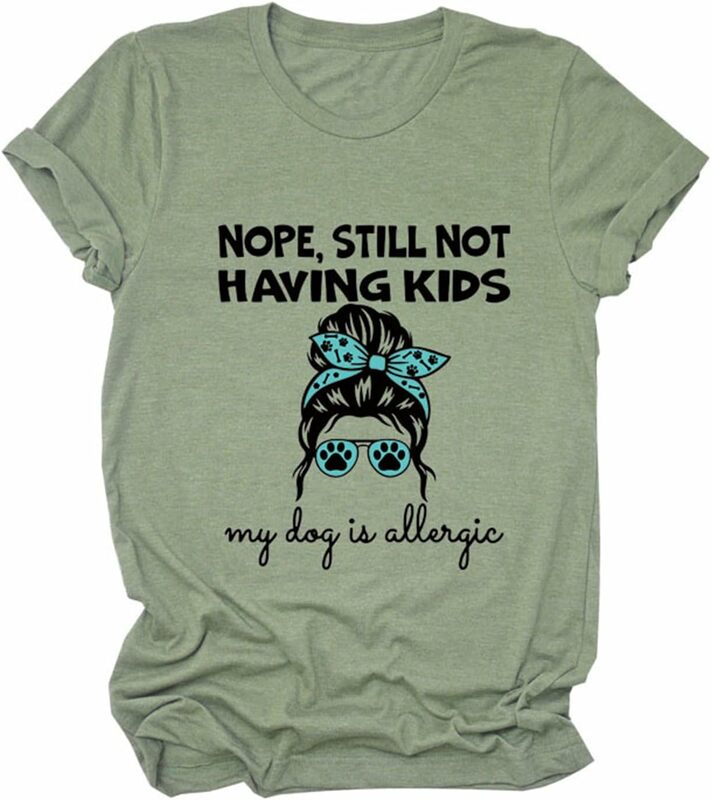 Женские рубашки, до сих пор не имеющие детей, моя собака вызывает аллергию, веселая графическая собака, футболки Mom, повседневные футболки