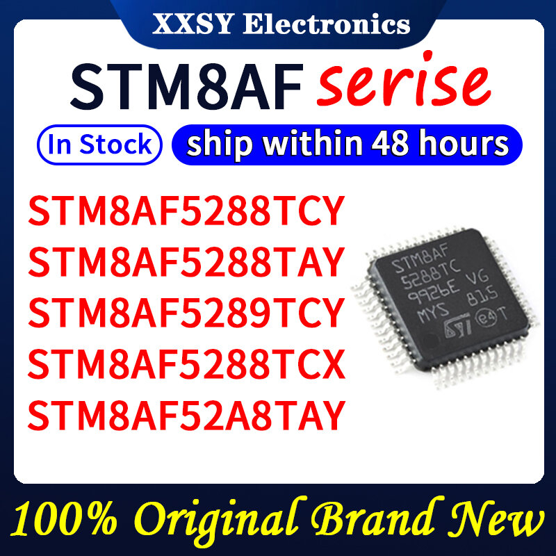 STM8AF5288TCY STM8AF5288TAY STM8AF5289TCY STM8AF5288TCX STM8AF52A8TAY ، جودة العلامة التجارية الأصلية الجديدة