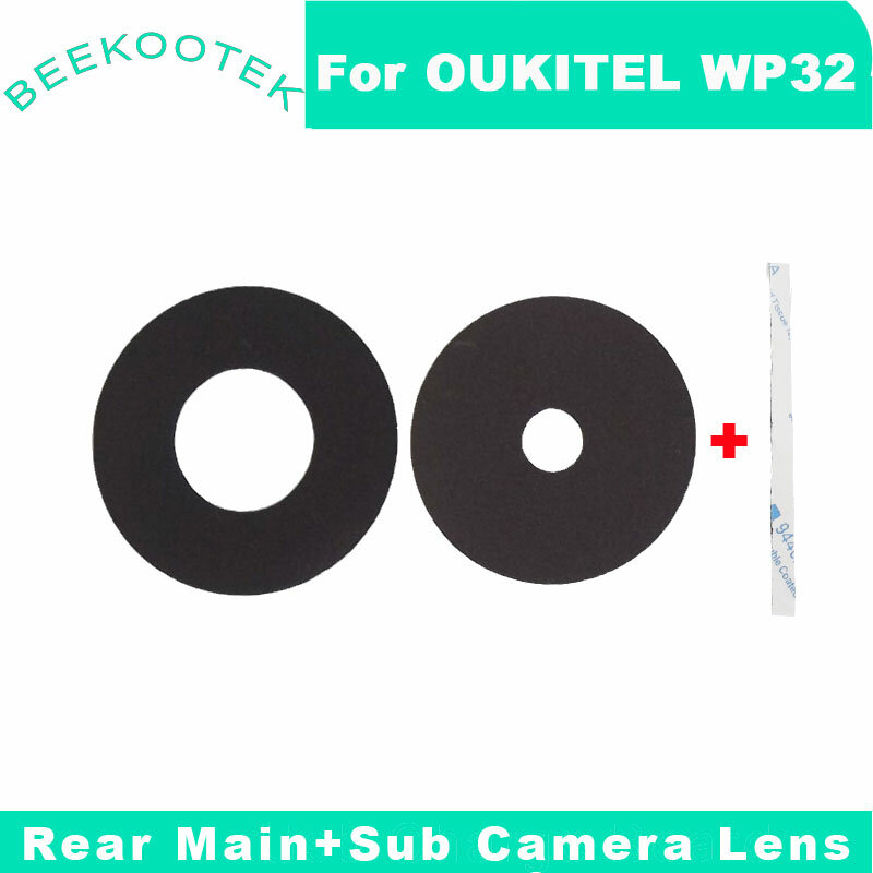 Nieuwe Originele Oukitel Wp32 Achterste Hoofdcamera Lens Achterzijde Sub Camera Lens Glazen Cover Accessoires Voor Oukitel Wp32 Smart Phone