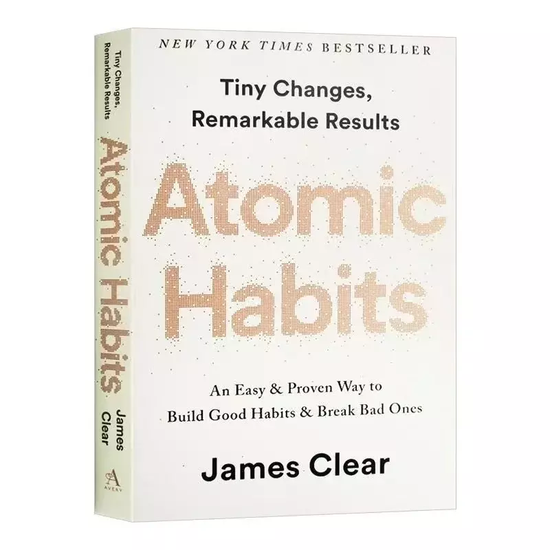 Nawyki atomowe autorstwa Jamesa Wyczyść. Łatwy sprawdzony sposób na budowanie dobre nawyki. Złóż złe. Książki samozamykające