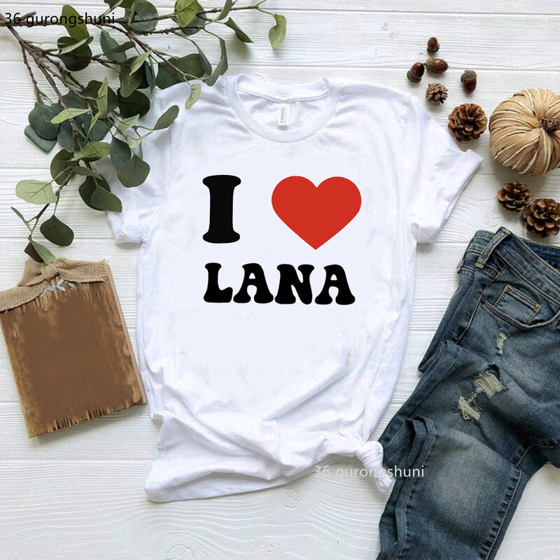 เสื้อยืดแฟชั่นผู้หญิง, ใหม่น่ารัก I Love Lana Del Rey