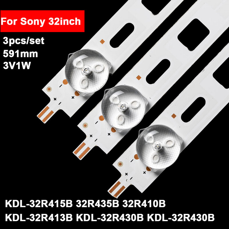 Retroiluminação de tira LED para TV, Sony 32WC, KDL-32R415B, 32R435B, 32R410B, KDL-32R413B, KDL-32R430B, KDL-32R430B, 591mm, 3V