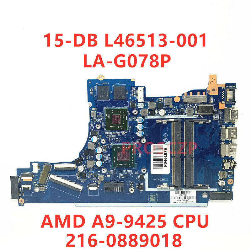 Totalmente Testado Bom Laptop Motherboard, L20481-001 L20480-601 L46513-601 para HP 15-DB 15T-DB Laptop, LA-G078P com A6-9225 A9-9425 CPU, 100%