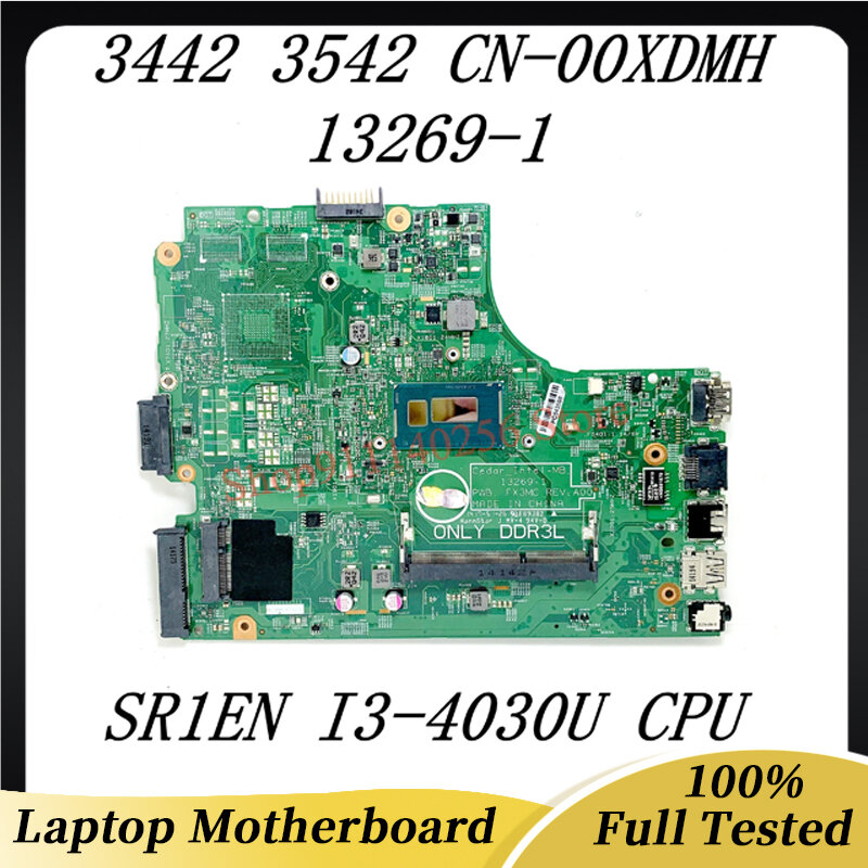 Placa base CN-00XDMH 00XDMH 0xdmh con SR1EN I3-4030U CPU para Dell Inspiron 3442 3542 5748 placa base de ordenador portátil 13269-1 100% probado