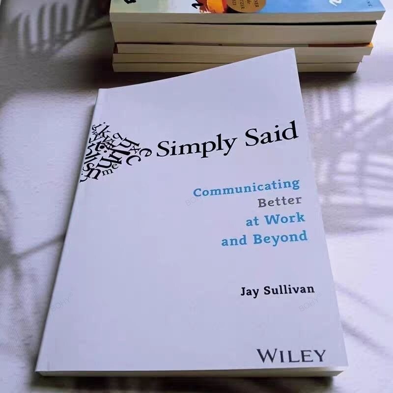 Mensaje sencillo de Jay Sullivan, comunicación mejor en el trabajo y más allá del Paperback, novela en inglés