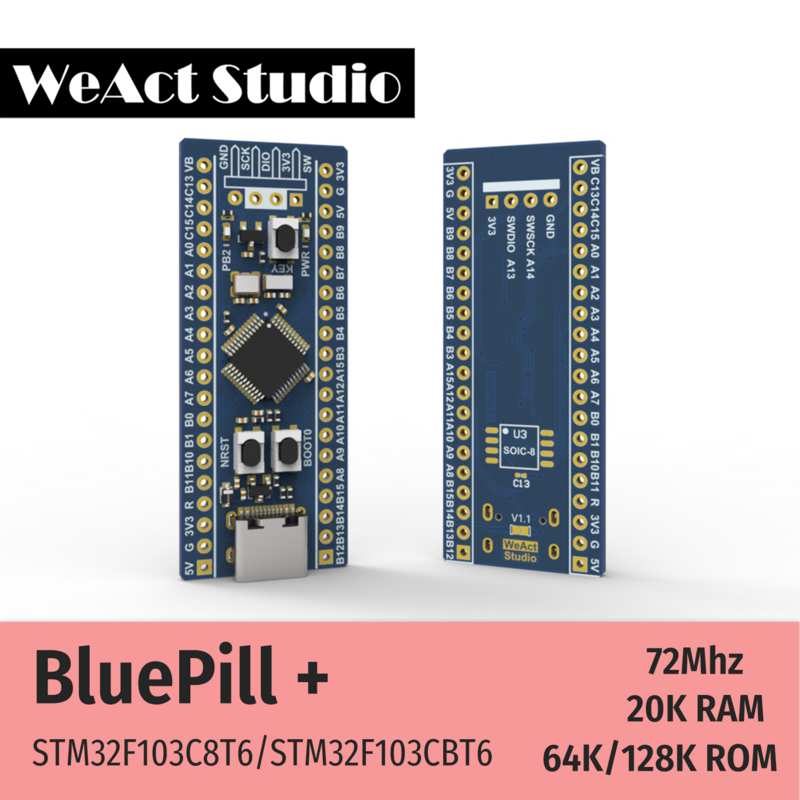WeAct STM32F103C8T6 STM32F103CBT6 STM32F103 STM32F1 Bluepill Plus ARM STM32 Módulo de placa de desarrollo de sistema mínimo
