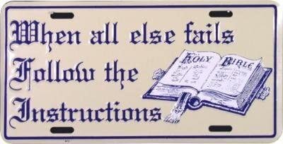 When All Else Fails Follow The Instructions Christian Religious License Plate 6x12